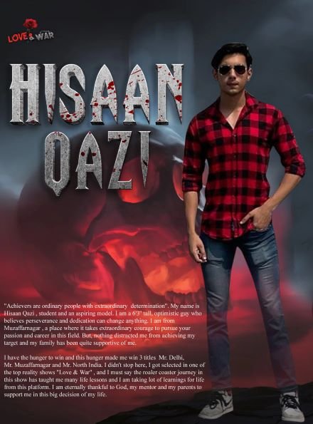 model HISAAN QAZI DELHI Love and war