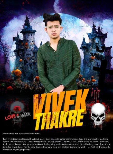 Model VIVEK THAKRE TUMSAR love and war