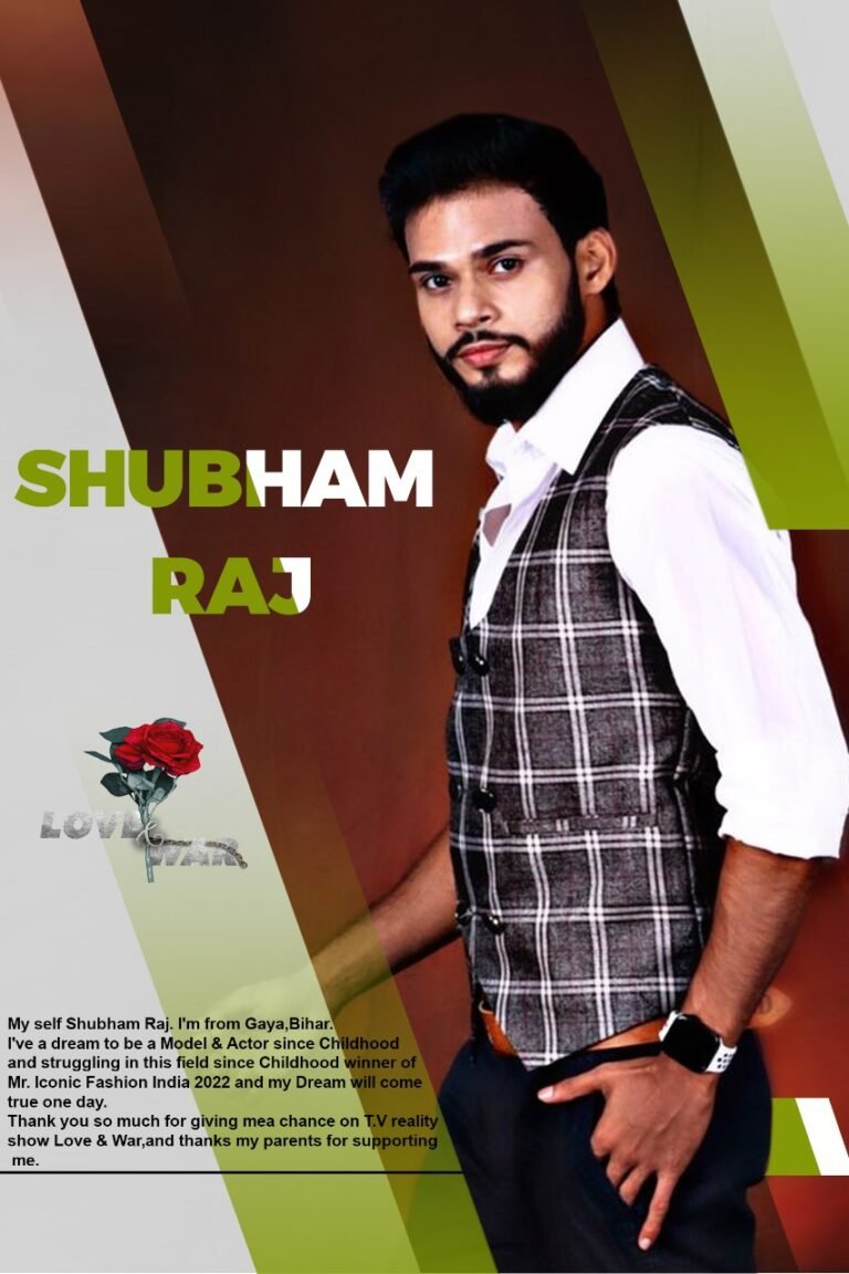 Model Shubham Raj Gaya love and war