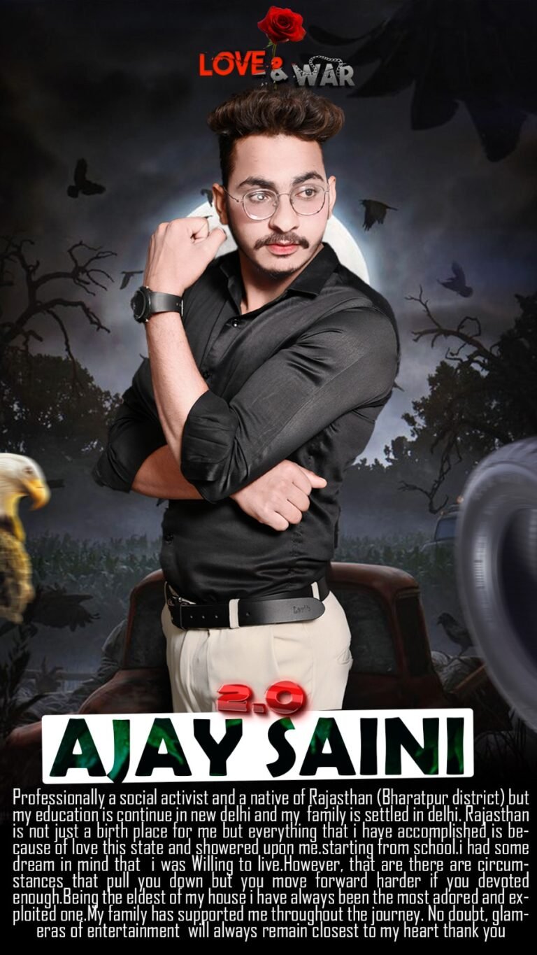 MODEL AJAY SAINI DELHI LOVE and WAR