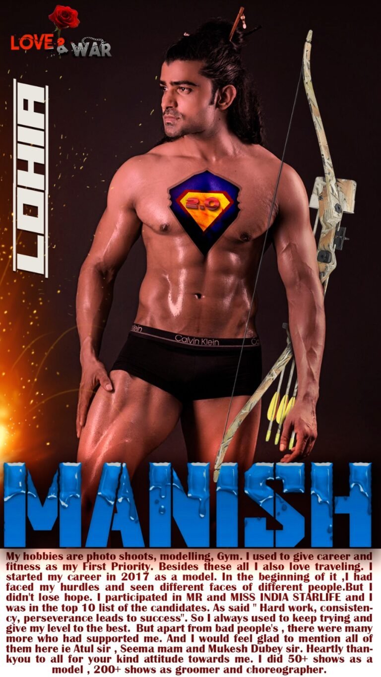 MODEL MANISH LOHIA DELHI love and war