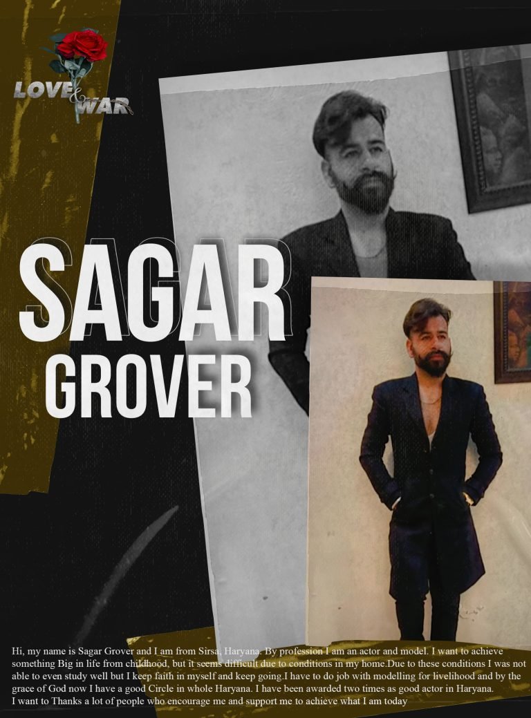 MODEL Sagar Grover Sirsa LOVE and WAR