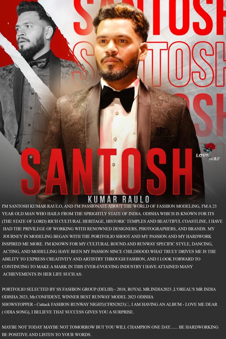 MODEL Santosh Kumar Raulo Bhubaneshwar LOVE and WAR