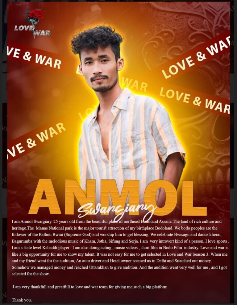 MODEL Anmol Swargiary Asaam  LOVE and WAR